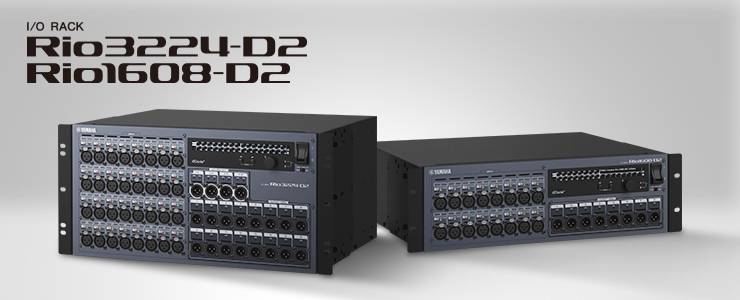 全新 Rio3224-D2 和 Rio1608-D2 Dante I/O 接口箱全面升级音质、可靠性以及可视化体验